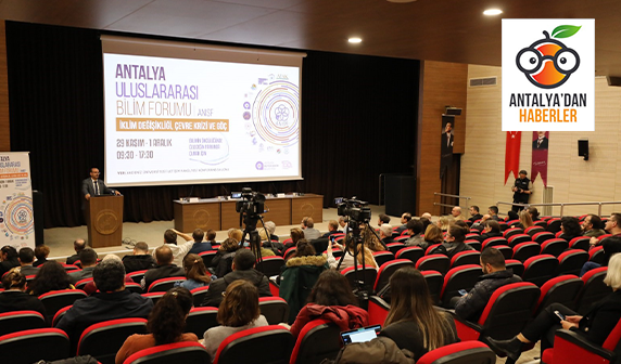 Akdeniz Üniversitesi’nde Uluslararası Antalya Bilim Forumu başladı