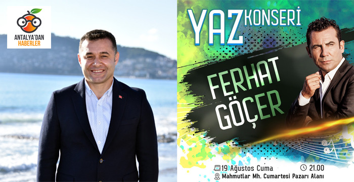 Alanya Belediye Başkanı Yücel'den Ferhat Göçer konserine davet   